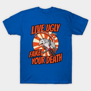 Live Ugly Fake Your Death Possum Riding Minibike T-Shirt
